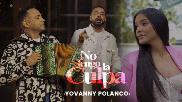 Yovanny Polanco – Yo No Tengo La Culpa (Video Oficial)