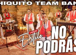 CHIQUITO TEAM BAND – NO PODRAS (SESSION LIVE 2024) | A NUESTRO ESTILO