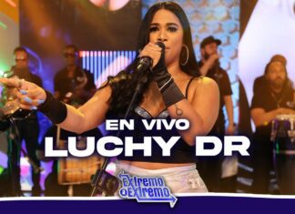 Luchy DR Presentación en Vivo | Extremo a Extremo