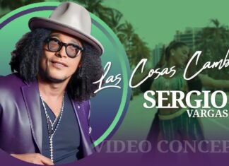 Las Cosas Cambian – Sergio Vargas (Video Oficial)