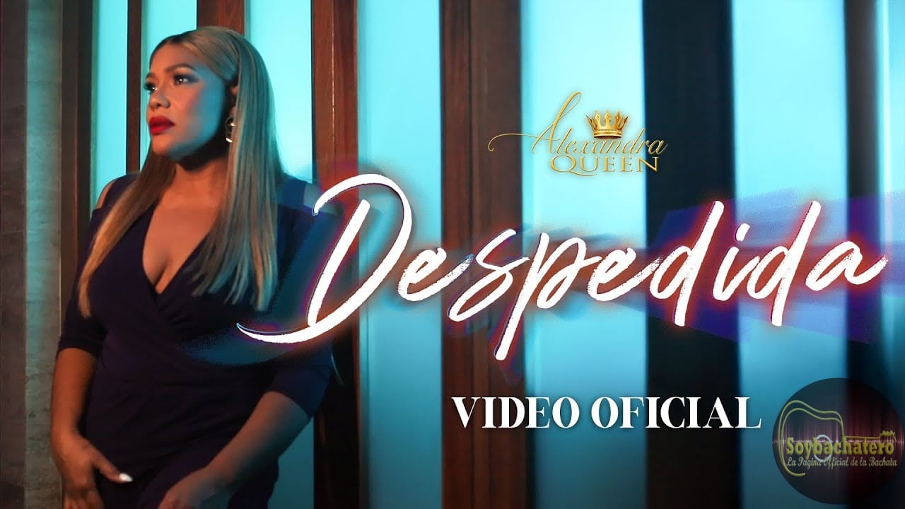 Alexandra Queen – Despedida (Video Oficial)