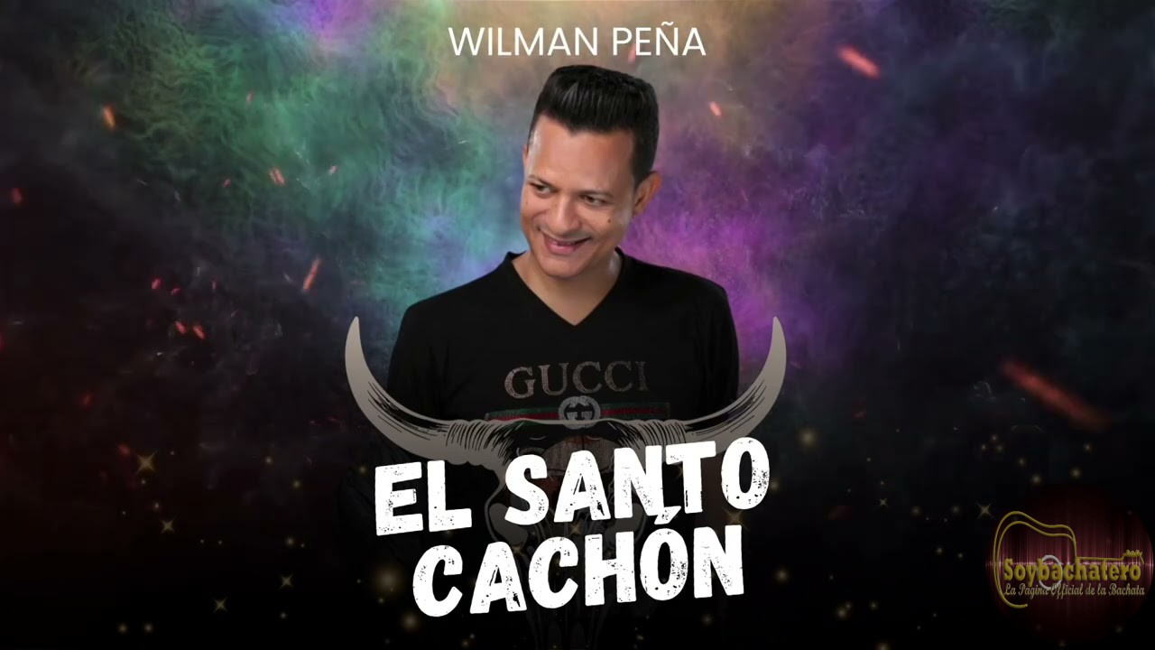 WILMAN PEÑA – EL SANTO CACHÓN (AUDIO OFICIAL)